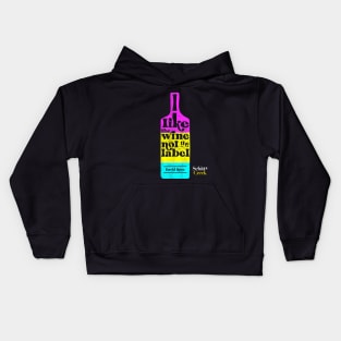 I Like The Wine Not The Label in Pansexual Flag Colors- David Rose - Schitt's Creek Kids Hoodie